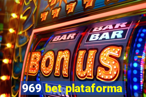 969 bet plataforma